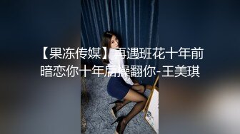 STP24754 年轻小夫妻学习不好，只能直播赚钱，全裸自慰，给男友细腻口交，用消毒棉签刺激阴蒂