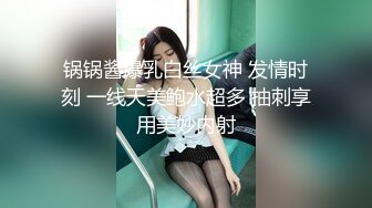 【今日推荐】极品御姐AVO女神天生尤物完美身材 牛仔裤小姐姐午夜发骚翘美臀求操 猛烈冲刺 日常内射流精