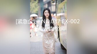 【新片速遞】  ⚫️⚫️推特极品骚女【爱我爸爸】最新SM啪啪拳交私拍，超大道具双开自慰啪啪，无码全脸口交，狐狸精颜值