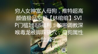 极品大长腿苗条身材阴钉骚妻【金秘书】私拍，公园露出裸体做饭被金主后入穿情趣逛街淫水流了一内裤《最新流出露出女神》 (4)