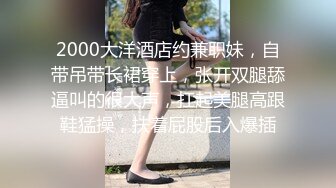 长发大眼美少妇，丰满大奶子柔软的很，脱光光自慰男友看见欲罢不能近景啪啪做爱口爆