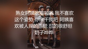 前女友陶醉口交，特硬