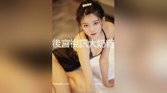 反差婊良家大奶肥臀少妇王素洁性爱视频艳照