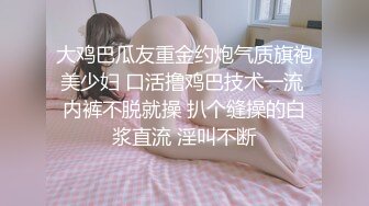 小虎牙清纯甜美学生萌妹，撩起衣服揉捏贫乳，掰开粉嫩小穴道具插入