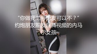 禁止内容学妹后入第四弹嫩的不要不要的