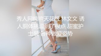 甜美邻家感清纯萌妹,单身LOFT公寓撩骚,迟度越来越大,小穴看光光