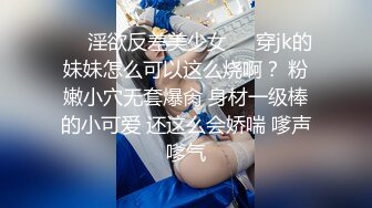 《百度云泄密》冒充经纪人忽悠好身材的美女拨开鲍鱼看看是否处女