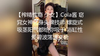 富二代强拉害羞的小女友吃鸡巴有点不情愿完美露脸