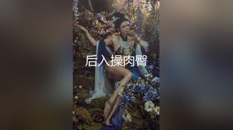 肥臀大胸学妹露脸