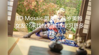  大眼萌妹子和小渣男男友无套啪啪直播做爱，花样繁多，屁股上大汗淋漓私处白浆很多