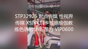 STP34315 大神硬壳探花酒店约炮极品巨乳尤物口技封神 蜜穴丰臀蚀骨销魂