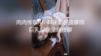 天然美胸妹妹戴着月经条约炮健身房教练走后门也没在怕