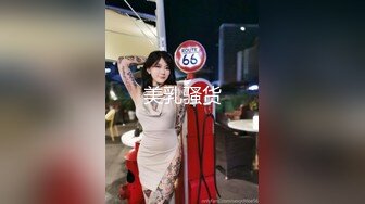 口球调教-偷情-身材-少女-长腿-泄密-高跟-巨乳