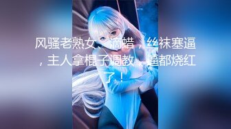 【新速片遞】  2023-8-19【极品小女友后续】漂亮女友又想要了，扶屌主动骑乘位，男友不给力几下缴枪，不尽兴自摸小穴