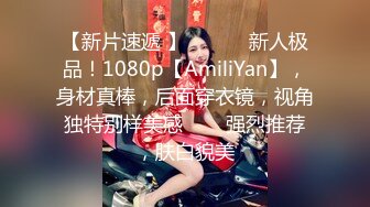 牛仔裤00后小美女 身材真好屁股好大肉体粉嫩嫩