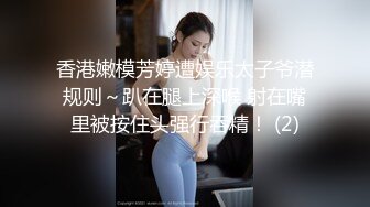 重磅核弹初代顶流网红推女郎 艾栗栗 近期最新啪啪视图第二部