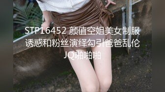 后入女神陶醉中 不知道我在拍她