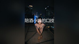 粉沐耳、粉葡萄,三点全粉眼镜臊妹,身材丰满肉肉的,震动棒插嫩穴